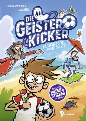 Alle Details zum Kinderbuch Die Geisterkicker - Falsches Spiel und Eis am Stiel (Band 2): Der zweite Band der Grusel-Fußballreihe ab 8 und ähnlichen Büchern