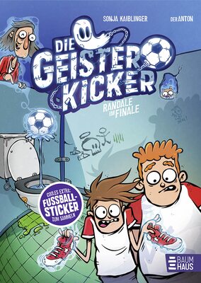 Alle Details zum Kinderbuch Die Geisterkicker - Randale im Finale (Band 3): Das spannende Finale der Fußballreihe von Sonja Kaiblinger ab 8 Jahren und ähnlichen Büchern