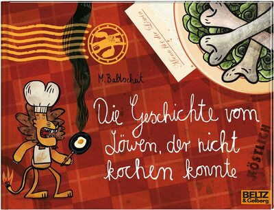 Alle Details zum Kinderbuch Die Geschichte vom Löwen, der nicht kochen konnte: Vierfarbiges Bilderbuch (MINIMAX) und ähnlichen Büchern