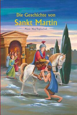 Alle Details zum Kinderbuch Die Geschichte von Sankt Martin (Bilder- und Vorlesebücher) und ähnlichen Büchern