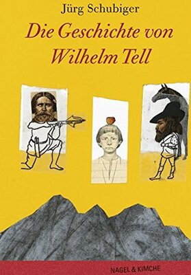 Die Geschichte von Wilhelm Tell bei Amazon bestellen