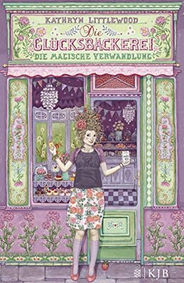 Alle Details zum Kinderbuch Die Glücksbäckerei – Die magische Verwandlung: Band 4 und ähnlichen Büchern