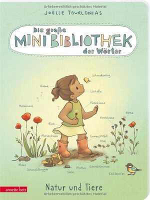 Die große Mini-Bibliothek der Wörter - Natur und Tiere: Pappbilderbuch (Die große Mini-Bibliothek der Wörter) bei Amazon bestellen