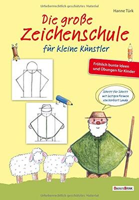 Alle Details zum Kinderbuch Die große Zeichenschule für kleine Künstler: Fröhlich bunte Ideen und Übungen für Kinder: Fröhlich bunte Ideen und Übungen für Kinder - Gedichte von Norbert Landa und ähnlichen Büchern