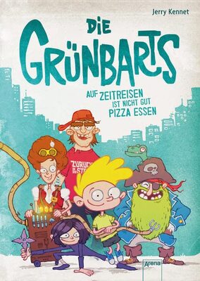 Alle Details zum Kinderbuch Die Grünbarts (1). Auf Zeitreisen ist nicht gut Pizza essen und ähnlichen Büchern