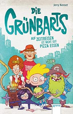 Alle Details zum Kinderbuch Die Grünbarts (1). Auf Zeitreise ist nicht gut Pizza essen und ähnlichen Büchern