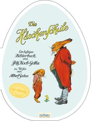 Alle Details zum Kinderbuch Die Häschenschule: Pappbilderbuch in Ei-Form: Nostalgie-Klassiker und ähnlichen Büchern