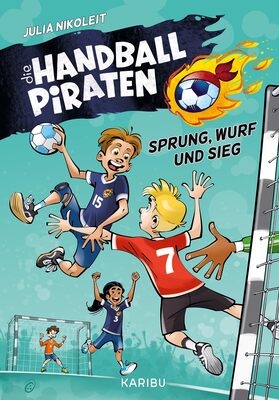Alle Details zum Kinderbuch Die Handball-Piraten: Sprung, Wurf und Sieg und ähnlichen Büchern