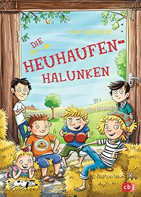 Alle Details zum Kinderbuch Die Heuhaufen-Halunken (Die Heuhaufen-Halunken-Reihe, Band 1) und ähnlichen Büchern