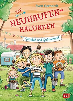 Alle Details zum Kinderbuch Die Heuhaufen-Halunken - Gülleduft und Großstadtmief (Die Heuhaufen-Halunken-Reihe, Band 3) und ähnlichen Büchern