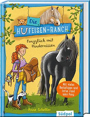 Alle Details zum Kinderbuch Die Hufeisen-Ranch - Ponyglück mit Hindernissen: Pferdebuch für Mädchen ab 8 Jahre – Ponys, Freundschaft und Natural Horsemanship und ähnlichen Büchern