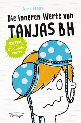 Alle Details zum Kinderbuch Die inneren Werte von Tanjas BH und ähnlichen Büchern