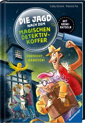 Alle Details zum Kinderbuch Die Jagd nach dem magischen Detektivkoffer, Band 2: Vorsicht, Ganoven!: Mit Krimi-Rätseln (Die Jagd nach dem magischen Detektivkoffer, 2) und ähnlichen Büchern