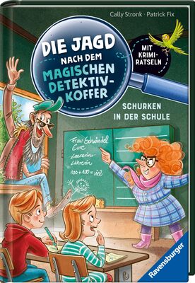 Alle Details zum Kinderbuch Die Jagd nach dem magischen Detektivkoffer, Band 6: Schurken in der Schule (Die Jagd nach dem magischen Detektivkoffer, 6) und ähnlichen Büchern