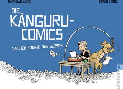 Alle Details zum Kinderbuch Die Känguru-Comics: Also ICH könnte das besser: Vom Autor der Känguru-Chroniken (8) und ähnlichen Büchern