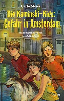 Alle Details zum Kinderbuch Die Kaminski-Kids: Gefahr in Amsterdam (Die Kaminski-Kids (TB): Taschenbuchausgaben) und ähnlichen Büchern