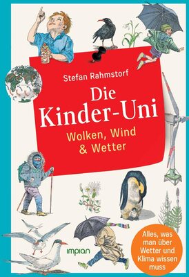 Alle Details zum Kinderbuch Die Kinder-Uni: Wolken, Wind & Wetter: Alles, was man über Wetter und Klima wissen muss und ähnlichen Büchern