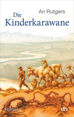 Alle Details zum Kinderbuch Die Kinderkarawane: Roman und ähnlichen Büchern