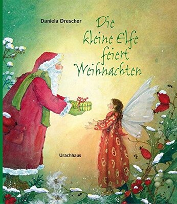 Alle Details zum Kinderbuch Die kleine Elfe feiert Weihnachten und ähnlichen Büchern