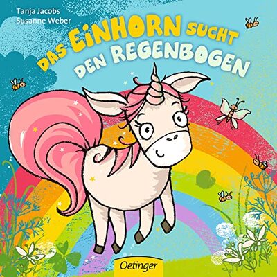 Alle Details zum Kinderbuch Das Einhorn sucht den Regenbogen: Pappbilderbuch ab 2 Jahren mit glitzerndem Regenbogen auf dem Cover (Die kleine Eule und ihre Freunde, Band 2) und ähnlichen Büchern