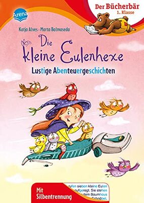 Die kleine Eulenhexe. Lustige Abenteuergeschichten: Der Bücherbär: 1. Klasse. Mit Silbentrennung bei Amazon bestellen