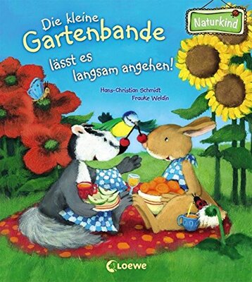 Alle Details zum Kinderbuch Die kleine Gartenbande lässt es langsam angehen! (Naturkind) und ähnlichen Büchern