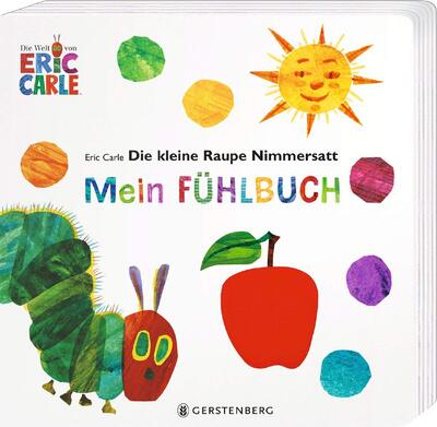 Alle Details zum Kinderbuch Die kleine Raupe Nimmersatt - Mein Fühlbuch und ähnlichen Büchern