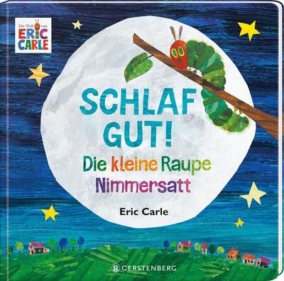 Alle Details zum Kinderbuch Die kleine Raupe Nimmersatt - Schlaf gut! und ähnlichen Büchern