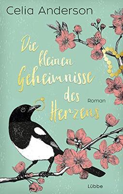 Alle Details zum Kinderbuch Die kleinen Geheimnisse des Herzens: Roman und ähnlichen Büchern