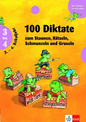 Alle Details zum Kinderbuch Die kleinen Lerndrachen: 100 Diktate zum Staunen, Rätseln, Schmunzeln und Gruseln. 3.-4. Klasse und ähnlichen Büchern