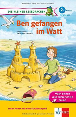 Alle Details zum Kinderbuch Die kleinen Lesedrachen: Ben gefangen im Watt; 2. Klasse, Erstleser und ähnlichen Büchern
