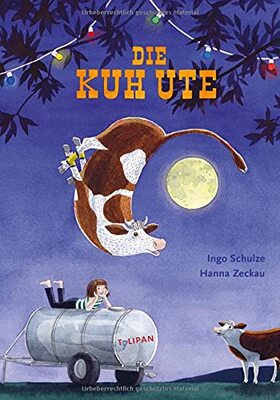 Alle Details zum Kinderbuch Die Kuh Ute: Bilderbuch und ähnlichen Büchern