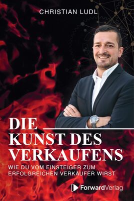 Alle Details zum Kinderbuch Die Kunst des Verkaufens: Wie Du vom Einsteiger zum erfolgreichen Verkäufer wirst und ähnlichen Büchern