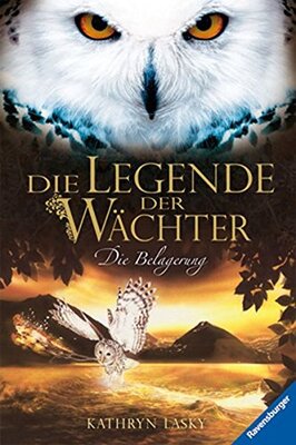 Alle Details zum Kinderbuch Die Legende der Wächter, Band 4: Die Belagerung und ähnlichen Büchern