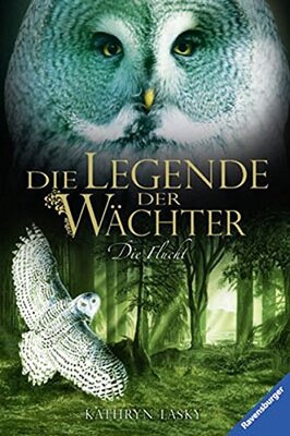Alle Details zum Kinderbuch Die Legende der Wächter, Band 8: Die Flucht und ähnlichen Büchern