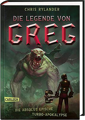 Alle Details zum Kinderbuch Die Legende von Greg 3: Die absolut epische Turbo-Apokalypse: Actionreiche Fantasy für alle Jungs ab 10! (3) und ähnlichen Büchern