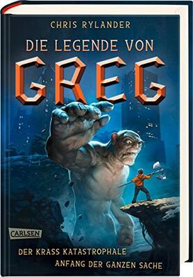 Alle Details zum Kinderbuch Die Legende von Greg 1: Der krass katastrophale Anfang der ganzen Sache: Actionreiche Fantasy für alle Jungs ab 10! (1) und ähnlichen Büchern