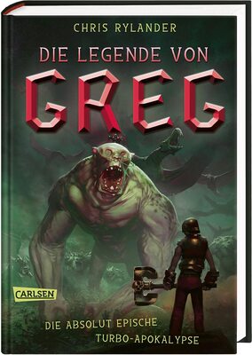 Alle Details zum Kinderbuch Die Legende von Greg 3: Die absolut epische Turbo-Apokalypse: Actionreiche Fantasy für alle Jungs ab 10! (3) und ähnlichen Büchern