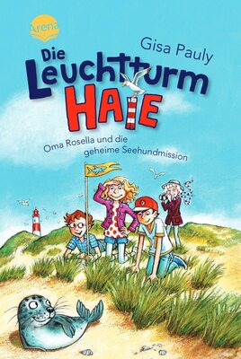 Alle Details zum Kinderbuch Die Leuchtturm-HAIE (1). Oma Rosella und die geheime Seehundmission und ähnlichen Büchern