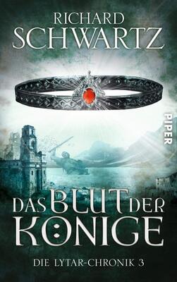 Alle Details zum Kinderbuch Das Blut der Könige (Die Lytar-Chronik 3): Die Lytar-Chronik 3 und ähnlichen Büchern