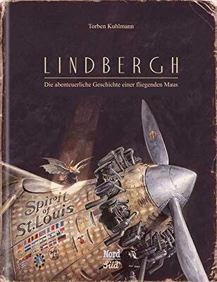 Alle Details zum Kinderbuch Lindbergh: Die abenteuerliche Geschichte einer fliegenden Maus und ähnlichen Büchern