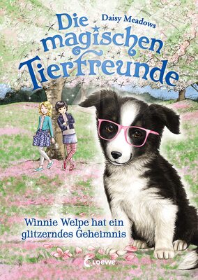 Alle Details zum Kinderbuch Die magischen Tierfreunde (Band 10) - Winnie Welpe hat ein glitzerndes Geheimnis: Erstlesebuch mit süßen Tieren ab 7 Jahre und ähnlichen Büchern