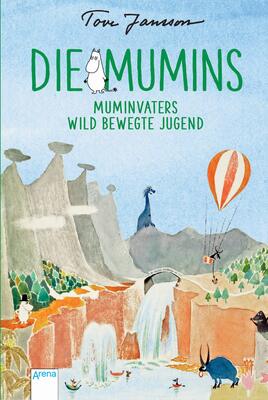 Alle Details zum Kinderbuch Die Mumins (4). Muminvaters wild bewegte Jugend und ähnlichen Büchern