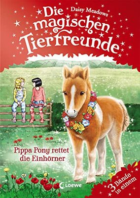 Die magischen Tierfreunde - Pippa Pony rettet die Einhörner: Erstlesebuch mit süßen Tieren ab 7 Jahren bei Amazon bestellen