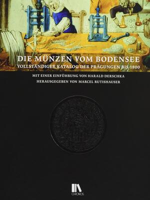 Alle Details zum Kinderbuch Die Münzen vom Bodensee: Vollständiger Katalog der Prägungen bis 1800 und ähnlichen Büchern