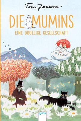 Alle Details zum Kinderbuch Die Mumins. Eine drollige Gesellschaft und ähnlichen Büchern