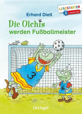 Alle Details zum Kinderbuch Die Olchis werden Fußballmeister: Lesestarter. 3. Lesestufe und ähnlichen Büchern