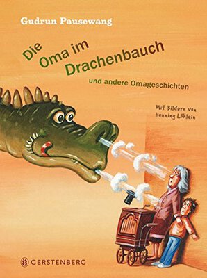 Alle Details zum Kinderbuch Die Oma im Drachenbauch - Omageschichten: und andere Omageschichten und ähnlichen Büchern