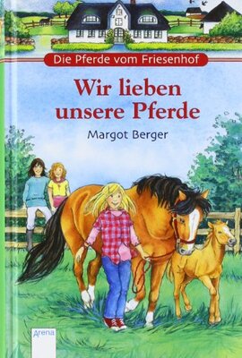 Alle Details zum Kinderbuch Die Pferde vom Friesenhof - Wir lieben unsere Pferde: Flucht bei Nacht und Nebel. Angst um Magic. Zwei Pferderomane in einem Band und ähnlichen Büchern