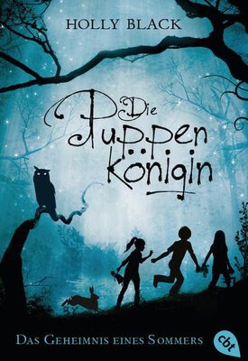 Alle Details zum Kinderbuch Die Puppenkönigin – Das Geheimnis eines Sommers und ähnlichen Büchern